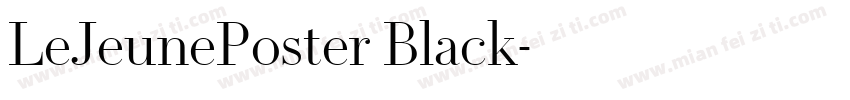 LeJeunePoster Black字体转换